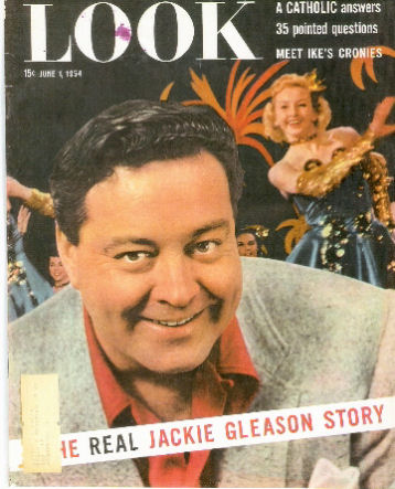 Jackie Gleason, Look Magazine 6-1-1954
